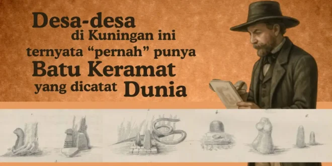 Desa-Desa di Kuningan batu Keramat satangtung fc wilsen borobudur cilaja muncangela cimaranten legokherang kertayasa